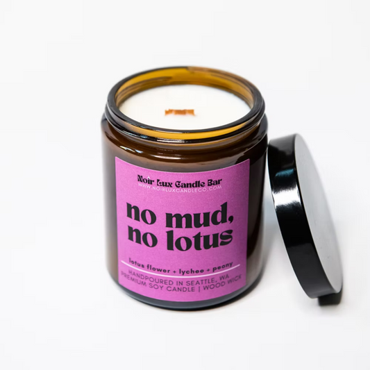Noir Lux Candle Co. - No Mud No Lotus