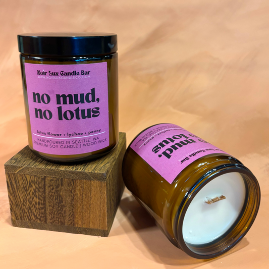 Noir Lux Candle Co. - No Mud No Lotus